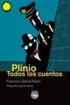 plinio todos los cuentos-francisco garcia pavon-9788492403417