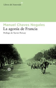 la agonia de francia-manuel chaves nogales-9788492663217