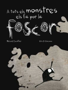 a tots els monstres els fa por la foscor-9788492750917
