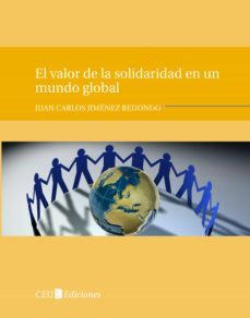 el valor de la solidaridad en un mundo global-9788492989317
