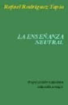 la enseñanza neutral-9788493107017