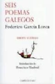 seis poemas galegos (edicion ilustrada)-federico garcia lorca-9788493335717