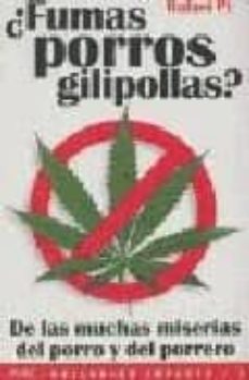 ¿fumas porros gilipollas?-rafael pi-9788493367817