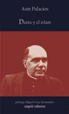 dante y el islam-miguel asin palacios-9788493529017