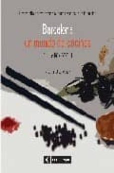 barcelona un mundo de cocinas una vuelta gastronomica al mundo si n salir de la ciudad-isabel acevedo-9788493600617