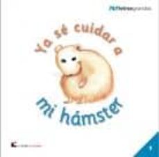 ya se cuidar a mi hamster-9788493738617
