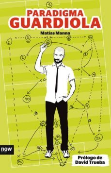 paradigma guardiola (ebook)-matias manna-9788494008917
