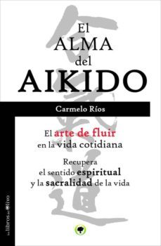 el alma del aikido-9788494052217