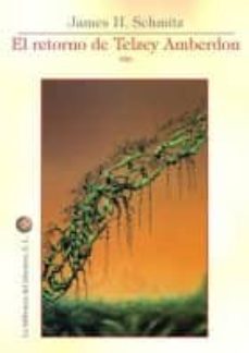 el retorno de telzey amberdon-james h. schmitz-9788494474217