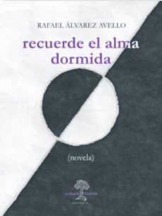recuerde el alma dormida (ebook)-rafael alvarez avello-9788494615917