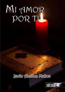 mi amor por ti-jesus abellan-9788494665417