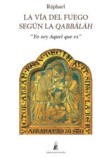 la via del fuego segun la qabbalah-9788494713217