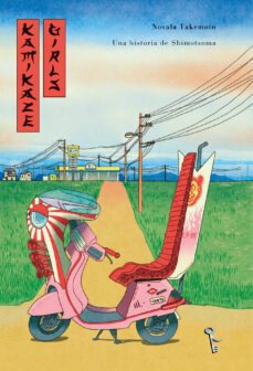 kamikaze girls-novala takemoto-9788494746017