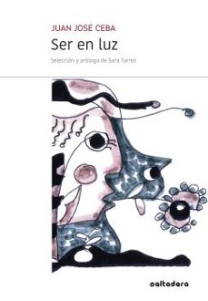 ser en luz-juan jose ceba-9788494755217