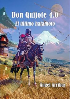 don quijote 4.0 (ebook)-angel arribas-9788494768217