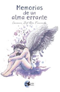 memorias de un alma errante-carmen del rio fresneda-9788494822117