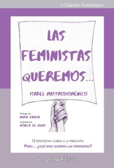 las feministas queremos (ebook)-isabel mastrodomenico lizarazo-9788494860317
