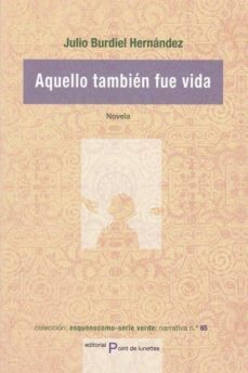aquello también fue vida-9788494875717