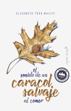 el sonido de un caracol salvaje al comer-9788494969317
