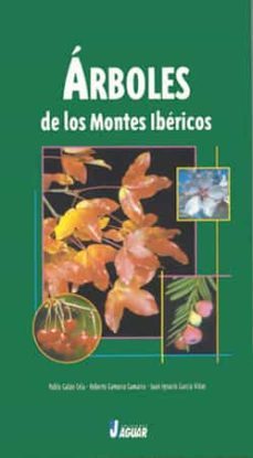 arboles de los montes ibericos-juan ignacio garcia viñas-pablo galan cela-roberto gamarra gamarra-9788495537317