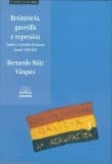 resistencia, guerrilla e represion: causas e consellos de guerra ferrol, 1936-1955-bernardo maiz vazquez-9788496203617