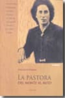 la pastora: del monte al mito (5ª ed.)-jose calvo segarra-9788496331617