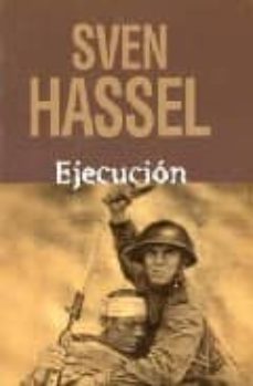ejecucion-sven hassel-9788496364417