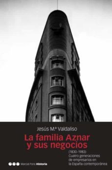 la familia aznar y sus negocios-9788496467217