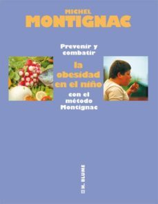 prevenir y combatir la obesidad en el niño con el metodo montigna c-9788496669017