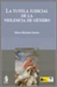 la tutela judicial de la violencia de genero-9788496717817
