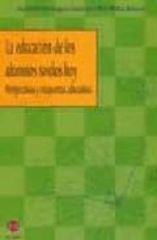 la educacion de los alumnos sordos hoy: perspectivas y respuestas educativas-ana belen dominguez gutierrez-pilar (coords.) alonso baixers-9788497001717
