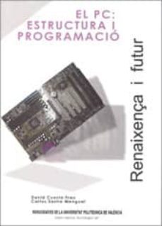 el pc: estructura i programacio-david cuesta frau-9788497058117