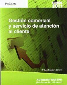 gestion comercial y servico de atencion al cliente (ciclos format ivos de grado superior)-9788497328517