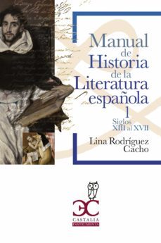 manual de historia de la literatura española 1 (ebook)-lina rodriguez cacho-9788497409117