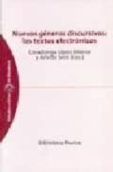 nuevos generos discursivos: los textos electronicos-covadonga lopez alonso-arlette sere-9788497422017