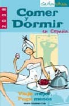 españa: comer y dormir 2008 (guia viva)-9788497765817