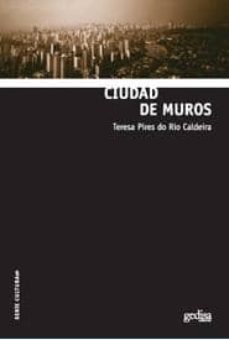 ciudad de muros-teresa pires do rio caldeira-9788497841917