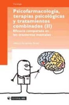 psicofarmacologia, terapias psicologicas y tratamiento combinados (ii)-alberto fernandez teruel-9788497883917