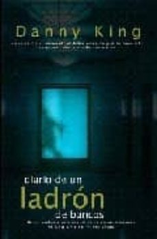 diario de un ladron de bancos-danny king-9788498003017