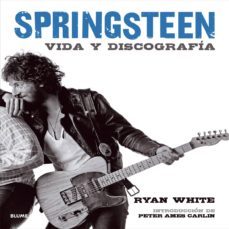 springsteen: vida y discografia-9788498017717