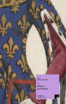 blanca de borbón (ebook)-jose de espronceda-9788498169317