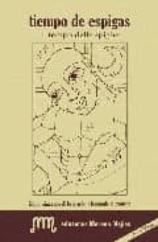 tiempo de espigas = il tempo delle spighe (ed. bilingue)-9788498236217