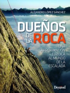 dueños de la roca-alejandro lopez sanchez-9788498293517