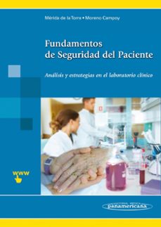 fundamentos seguridad del paciente. analisis y estrategias en el laboratorio clinico. (incluye sitio web)- merida/moreno-9788498354317