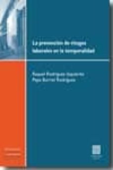 prevencion de riesgos laborales en la temporalidad-raquel rodriguez izquierdo-9788498367317