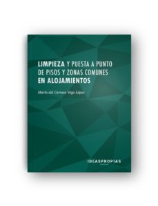 limpieza y puesta a punto de pisos y zonas comunes en alojamiento s-9788498394917