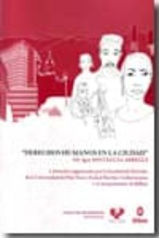 derechos humanos en la ciudad i. jornadas organizadas por la facu ltad de derecho de la universidad del pais vasco-9788498602517