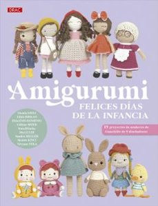 amigurumi. felices dias de la infancia-9788498747317