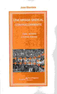 una mirada sindical contracorriente-9788498887617