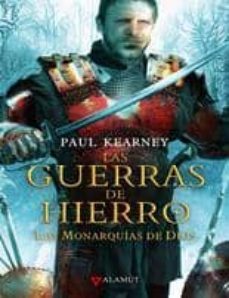 las guerras de hierro (las monarquias de dios, 3)-9788498890617
